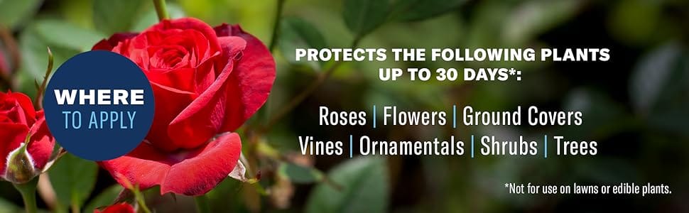 Protects roses, flowers, ground covers, vines, ornamentals, shrubs and trees